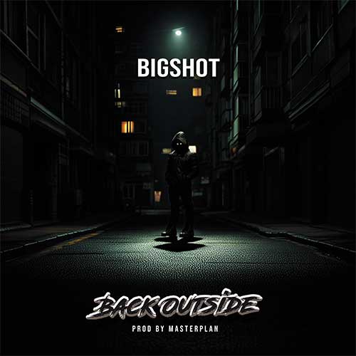 Bigshot - Back Outside