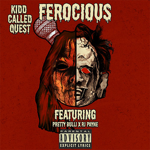 Kidd Called Quest feat. RJ Payne & Pretty Bulli - Ferocious