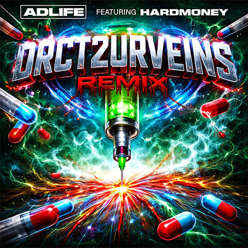 ADLIFE feat. Hardmoney - DRCT2URVEINS