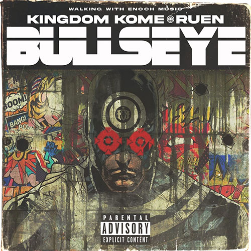 Kingdom Kome & RUEN - Bullseye