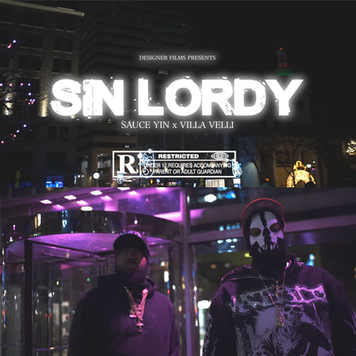 Sauce Yin & Villa Velli - Sin Lordy Video