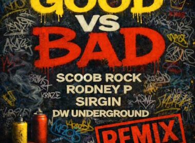 Scoob Rock & DW Underground & Rodney P & Sirgin - Good vs Bad (Remix)