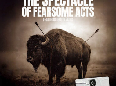 Wounded Buffalo Beats & Ruste Juxx - The Spectacle Of Fearsome Acts