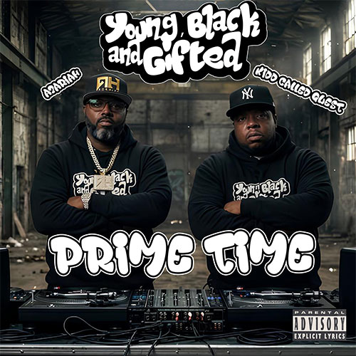 Young Black And Gifted - Prime Time