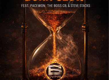 B. Dvine feat Pacewon, The Boss CB & Steve Stacks - Burn Slow