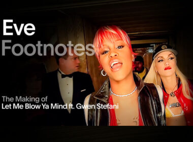 Eve & Gwen Go Behind the Scenes of 'Let Me Blow Your Mind'