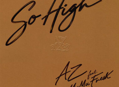 AZ Announces 'Doe Or Die III' Via Mass Appeal & Shares New Single "So High"
