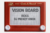 REKS & DJ Mickey Knox - Vision Board