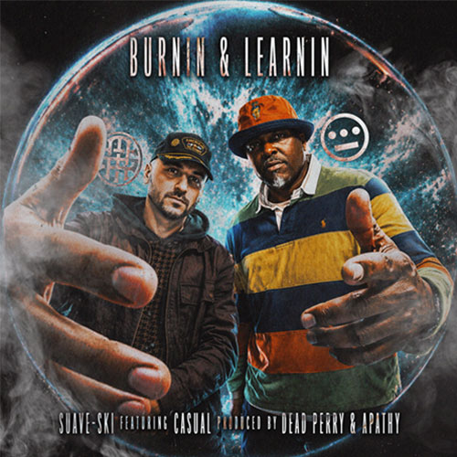 Suave-Ski feat. Casual Drop - Burnin & Learnin