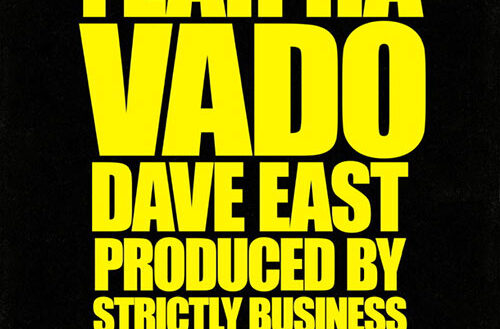 Vado & Dave East - Yeah Ha