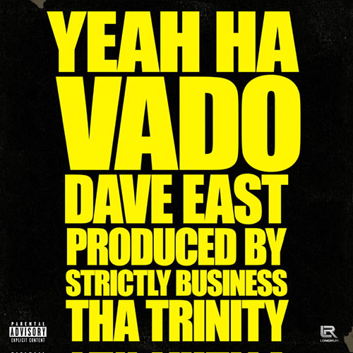Vado & Dave East - Yeah Ha