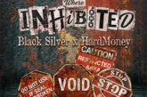 Black Silver & HardMoney - Void Where Inhibited