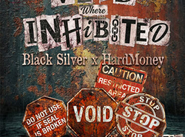 Black Silver & HardMoney - Void Where Inhibited