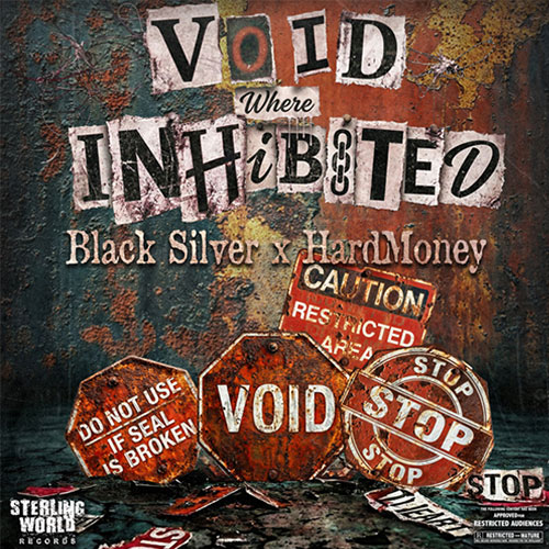Black Silver & HardMoney Release "Void Where Inhibited"