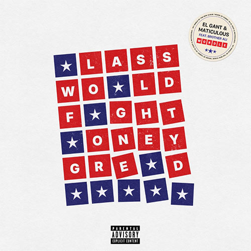 El Gant & maticilous feat. Brother Ali - Wordle