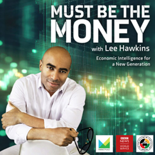 Marketplace and BBC World Service Launch Must Be the Money Podcast for a New Generation of Wealth Builders on May 18