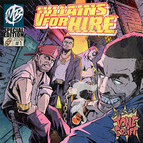 Mickey Blue feat. M-Dot, Celph Titled & Starvin B - Villains For Hire