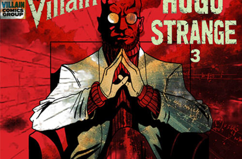 Illustrated cover art for The Mind Of Hugo Strange 3 by New Villain featuring a bald comic-style villain seated in a chair with hands folded beneath his face against a red textured background. The artwork includes bold “New Villain” and “The Mind Of Hugo Strange 3” typography, Villain Comics Group branding, and a dark cinematic underground Hip-Hop aesthetic.
