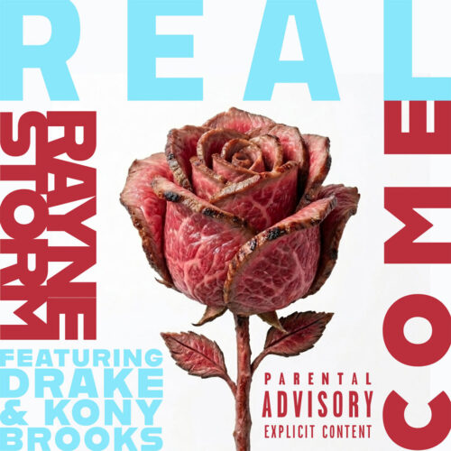 Rayne Storm feat. Drake - Come Real
