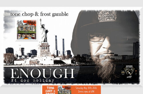 Tone Chop & Frost Gamble feat. Doc Holiday - Enough