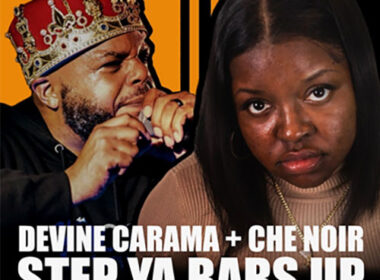 Devine Carama & Amadeus360 feat. Che Noir - Step Ya Bars Up