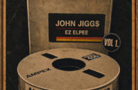 Cover art for All Gas No Brakes Vol. 1 by John Jigg$ and producer Ez Elpee featuring a vintage reel-to-reel tape design with a rugged retro aesthetic.