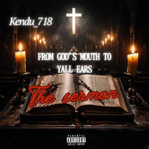 Kendu 718 'The Sermon' LP & Official Video