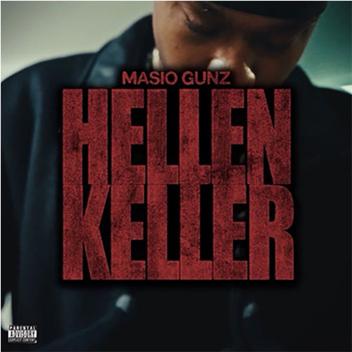 Masio Gunz - Hellen Keller