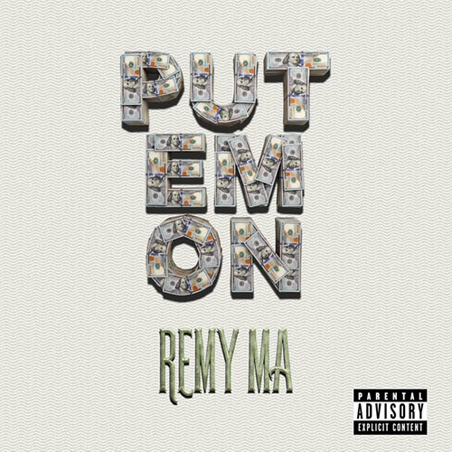 Remy Ma - Put Em On V 11