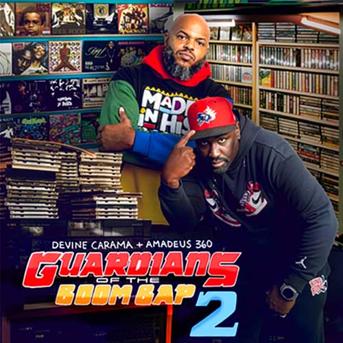 Amadeus360 & Devine Carama - Guardians of the Boom Bap II