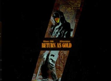 Album artwork for Return As Gold by Blaze 5th and producer KHEYZINE featuring a silhouetted figure emerging through a fractured golden beam against a black background.