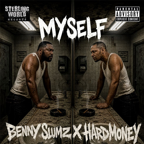 Benny Slumz & HardMoney - Myself