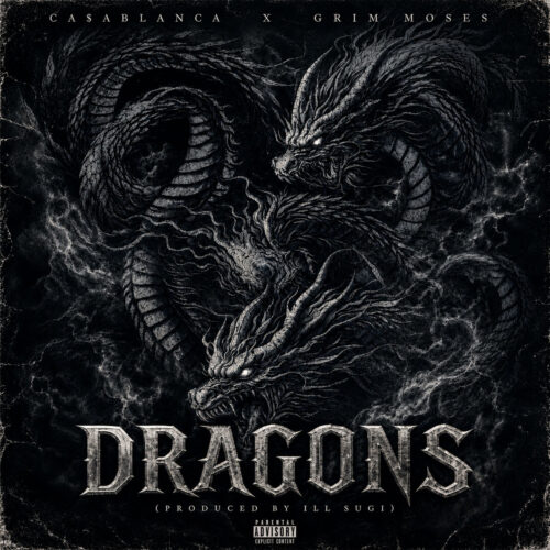 Black-and-gray cover artwork for Ca$ablanca and ILL Sugi's “DRAGON$” featuring Grim Moses, depicting three detailed dragons surrounded by smoke with the DRAGON$ title across the bottom.