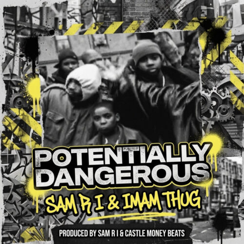 Sam R I & Castle Money Beats feat. Imam T.H.U.G. - Potentially Dangerous