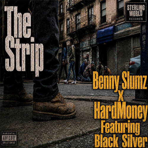 Benny Slumz & HardMoney feat. Black Silver - The Strip