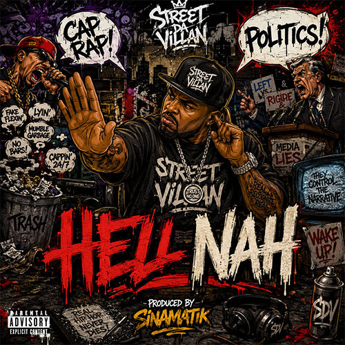 Street Da Villan & Sinamatik - Hell Nah (RMX)