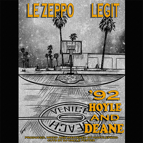 Le Zeppo & Legit - ’92 Hoyle & Deane