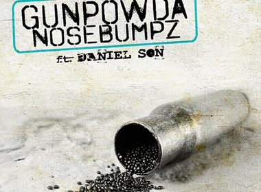 Los Chicos Criollos feat. Daniel Son - Gunpowda Nosebumpz