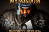 Mathematics & Wu-Tang Clan feat. Inspectah Deck, Masta Killa, Planet Asia & Popa Wu - Knowledge My Wisdom